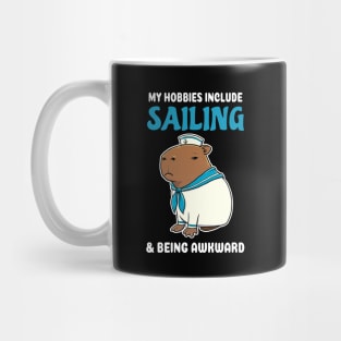 My hobbies include Sailing and being awkward cartoon Capybara Sailor Mug